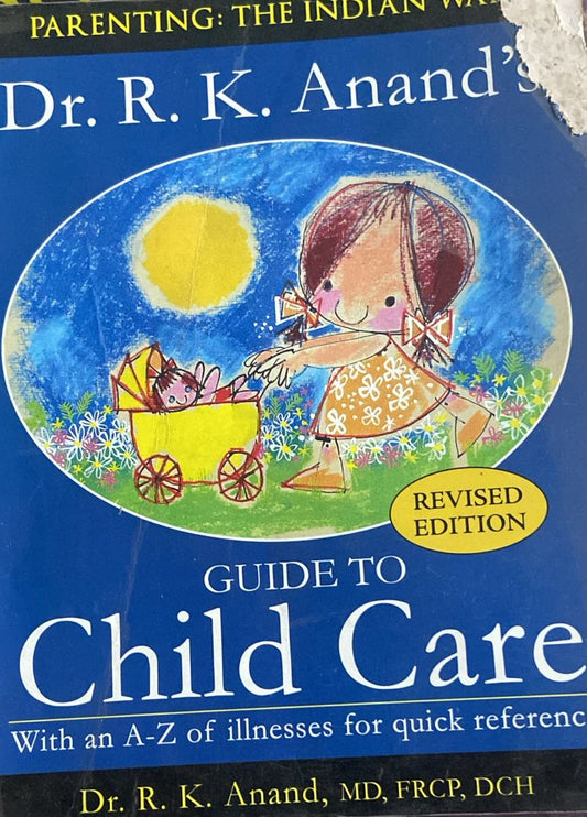 GUIDE TO CHILD CARE BY DR R.K.ANAND