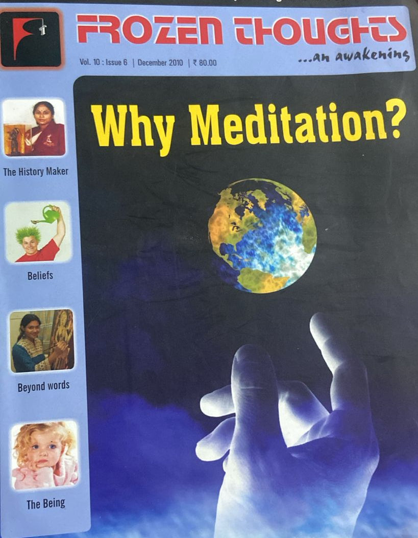 FROZEN THOUGHTS WHY MEDITATION