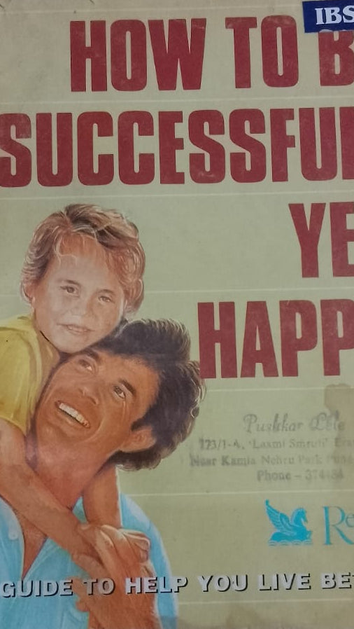 READER'S DIGEST HOW TO BE SUCCESSFUL YET HAPPY.
