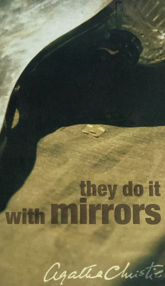 THEY DO IT WITH MIRRORS BY AGATHA CHRISTIE