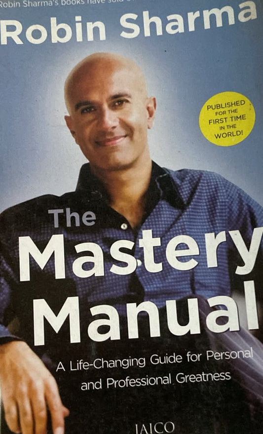 MASTERY MANUAL BY ROBIN SHARMA