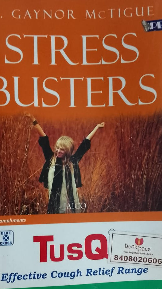 STRESS BUSTERS BY G GAYNOR MCTIGUE