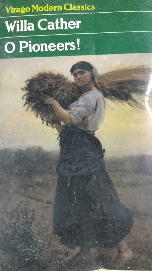 WILLA CATHER O PIONEERS ! VIRAGO MODERN CLASSICS