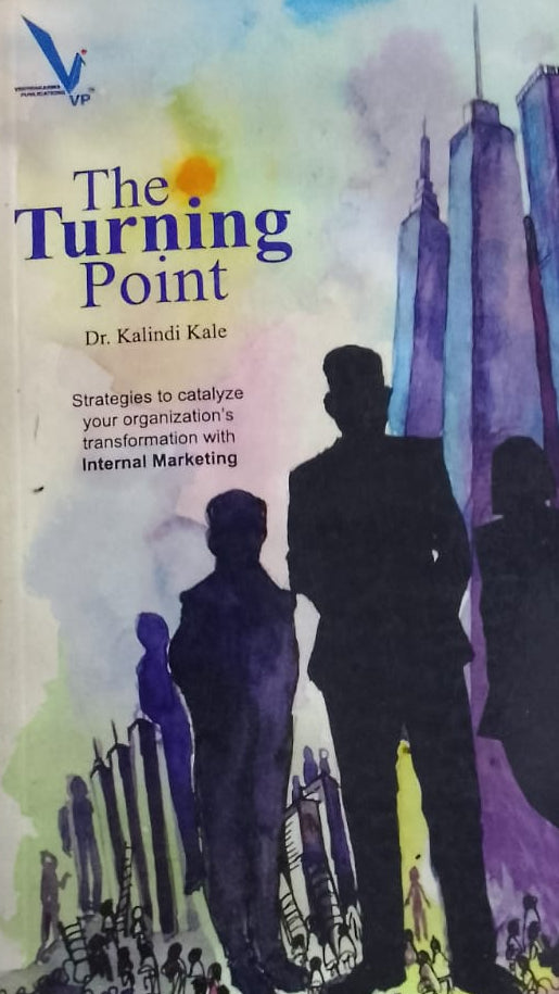 THE TURNING POINT BY DR KALINIDI KALE