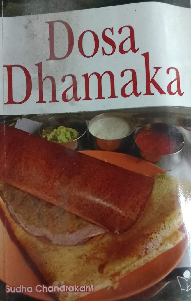 DOSA DHAMAKA BY SUDHA CHANDRAKANT