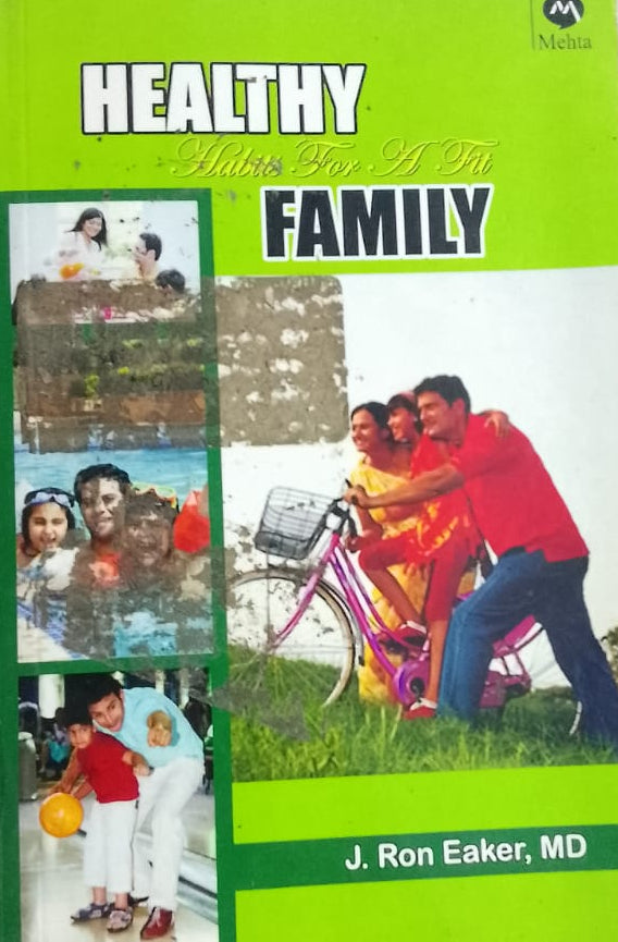 HEALTH FAMILY BY J RON EAKER MD