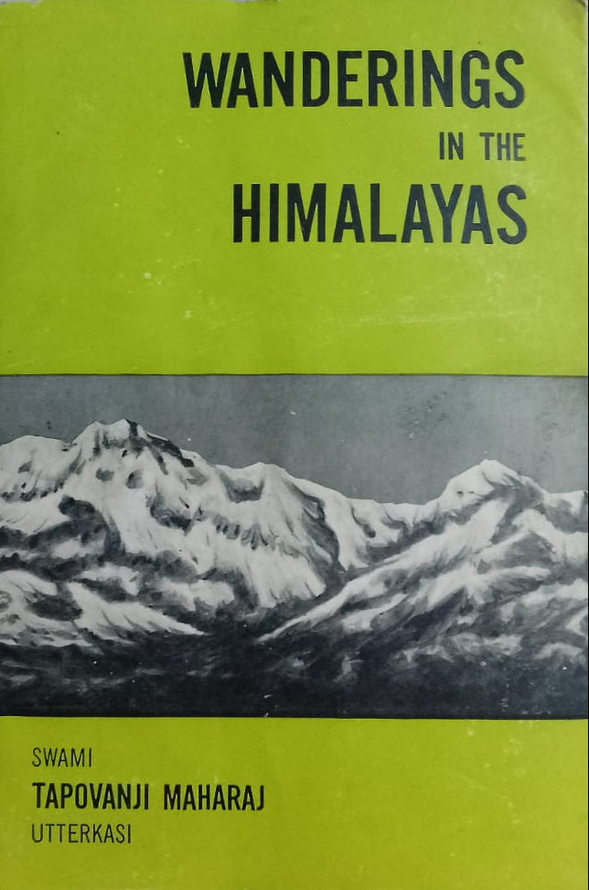 WANDERING IN THE HIMALAYS BY SWAMI TAPOVANJI MAHARAJ