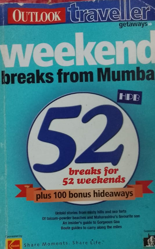 OUTLOOK TRAVELLER WEEKEND BREAKS FROM MUMBAI