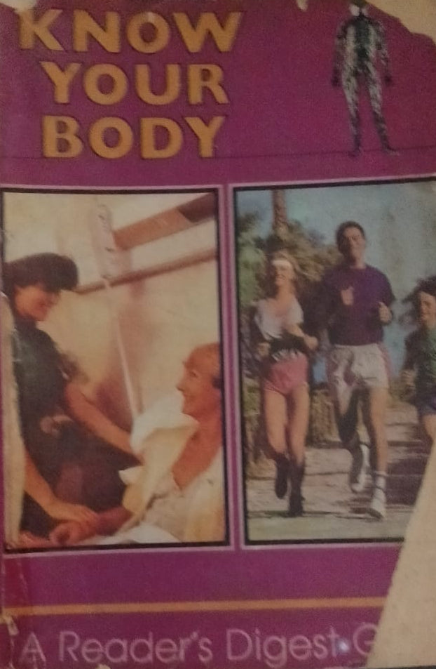 KNOW YOUR BODY A READER'S DIGEST GUIDE