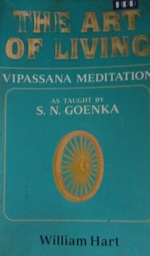 The Art of Living by S.N Goenka