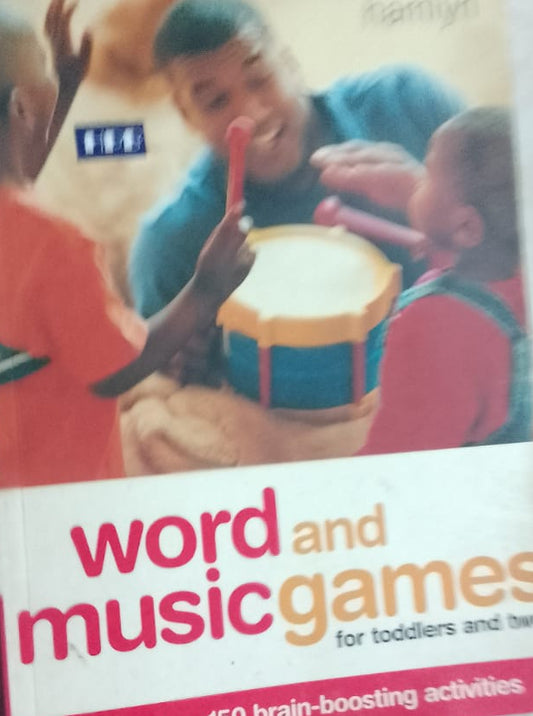 WORD AND MUSIC GAMES FOR TODDLERS AND TWOS