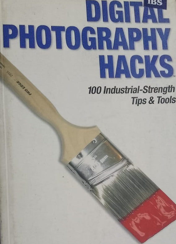 DIGITAL PHOTOGRAPHY HACKS