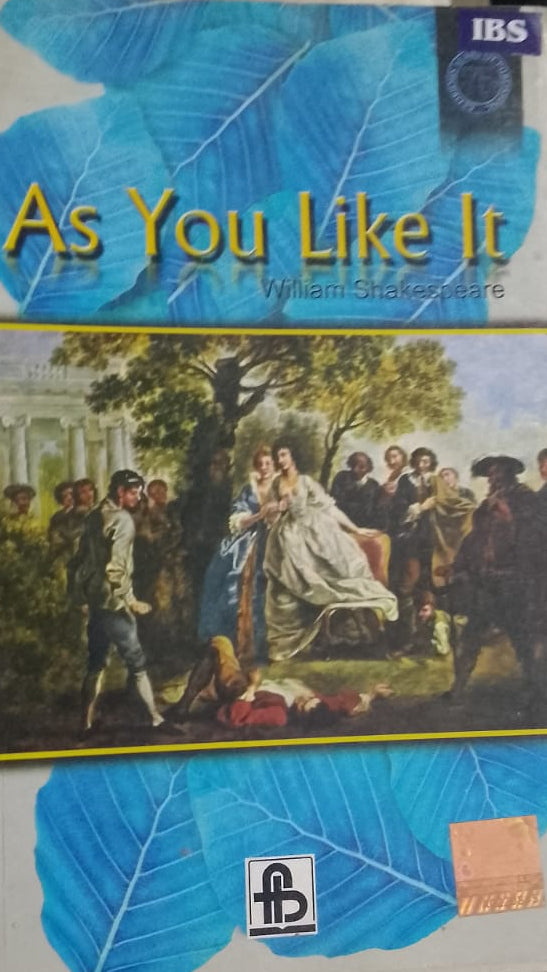 AS YOU LIKE IT BY WILLIAM SHAKESPEARE