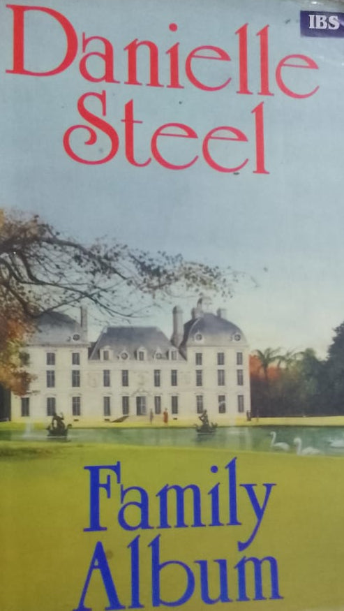 DANIELLE STEEL FAMILY ALBUM
