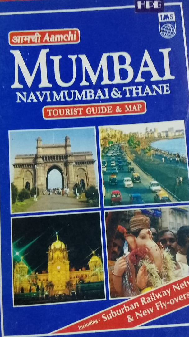 MUMBAI NAVI MUMBAI AND THANE TOURIST GUIDE AND MAP