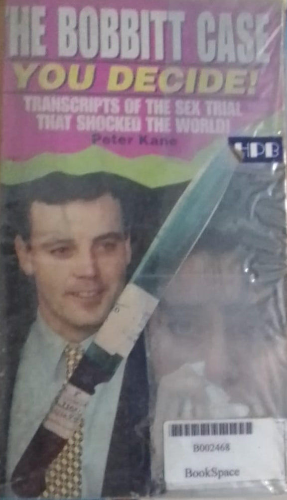 THE BOBBITT CASE YOU DECIDE