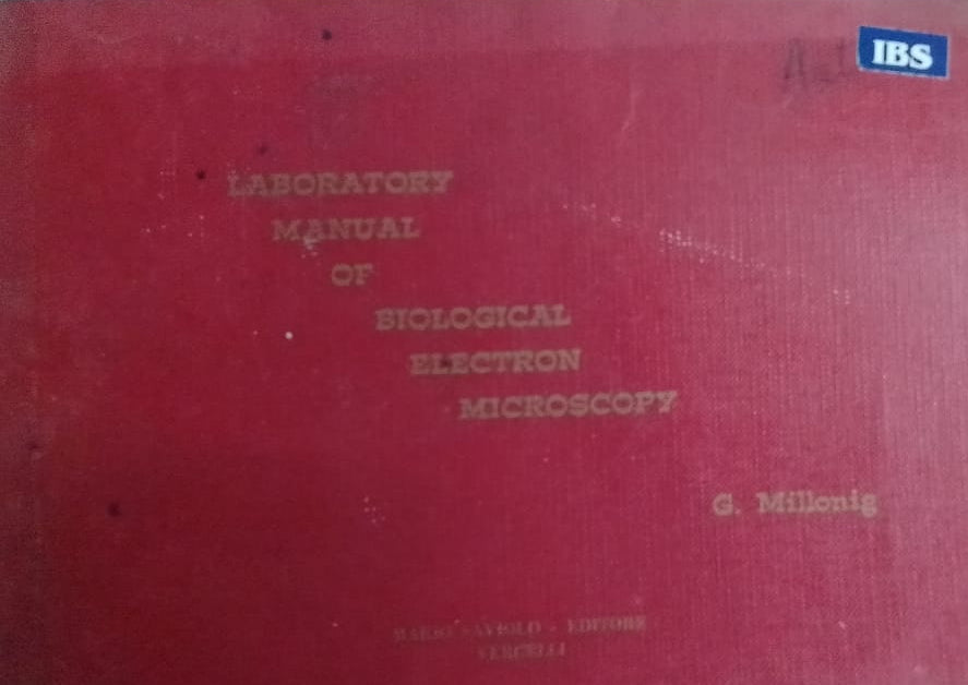 LABORATORY MANUAL OF BIOLOGICAL ELECTRON MICROSCOPY