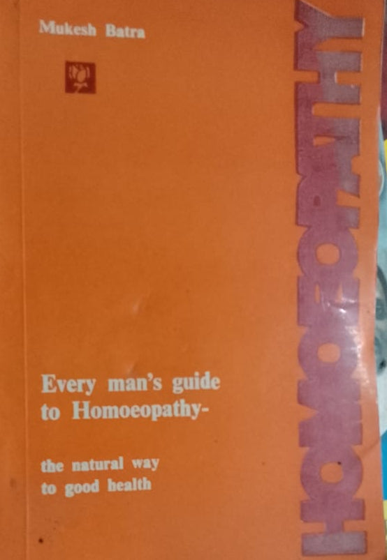 EVERY MAN'S GUIDE TO HOMEOPATHY