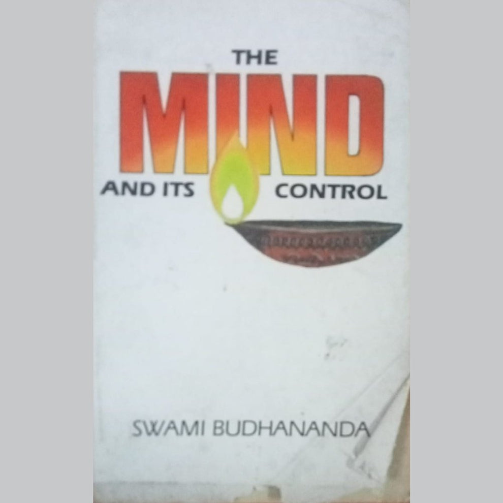 The Mind And Its Control By Swami Budhananda (P) – Inspire Bookspace