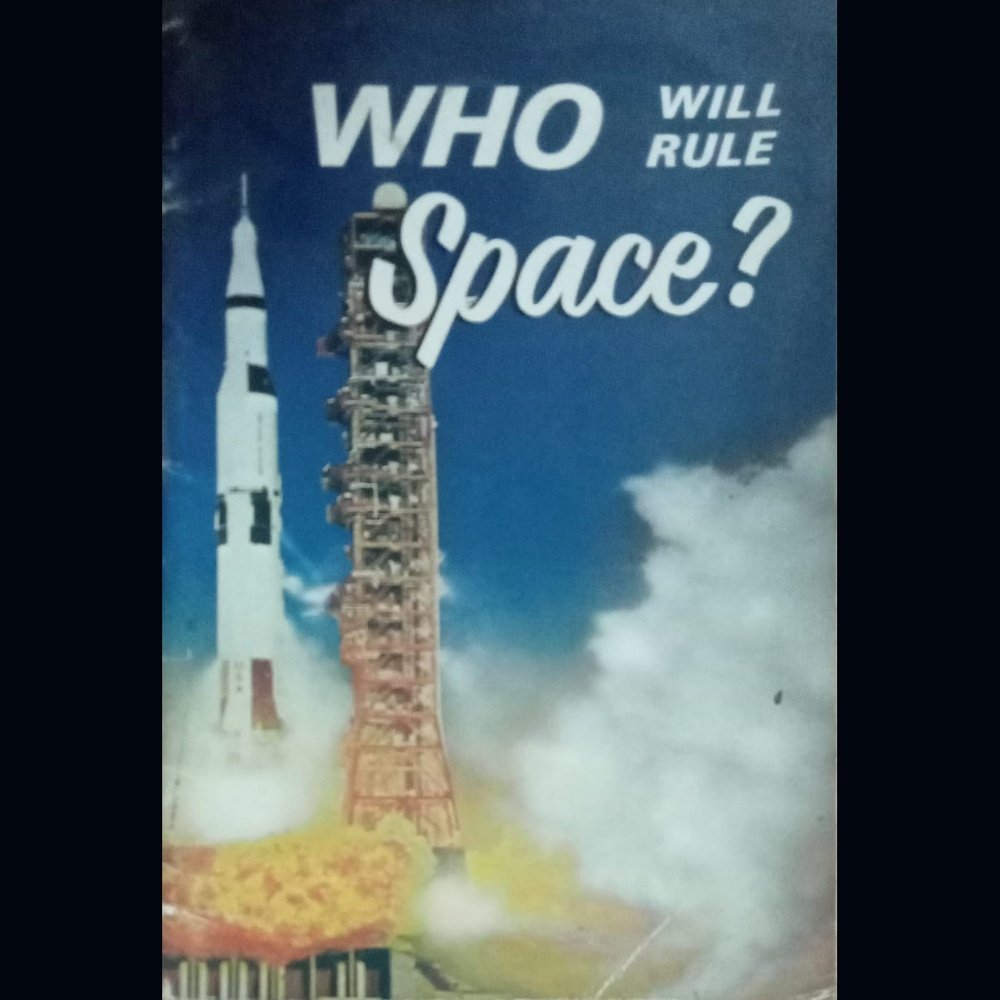 Who Will Rule Space? By Herbert W. Armstrong