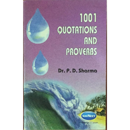 1001 Quotations And Proverbs By Dr.P.D.Sharma
