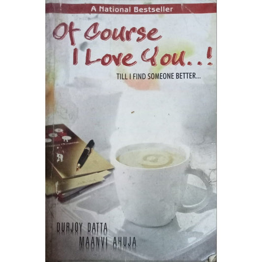 Of Course I Love You By Durjoy Datta