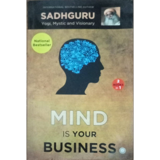 Mind Is Your Business By Sadguru (2 Books In 1)