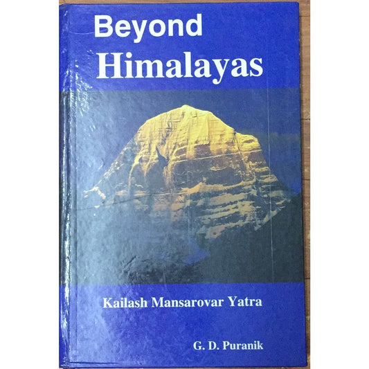 Beyond Himalayas By G D Puranik (Hard Bound)