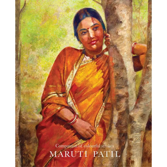 Companion of Colourful Strokes by Maruti Patil