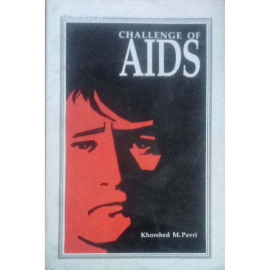 Challenge Of Aids By Khorshed M. Pavri
