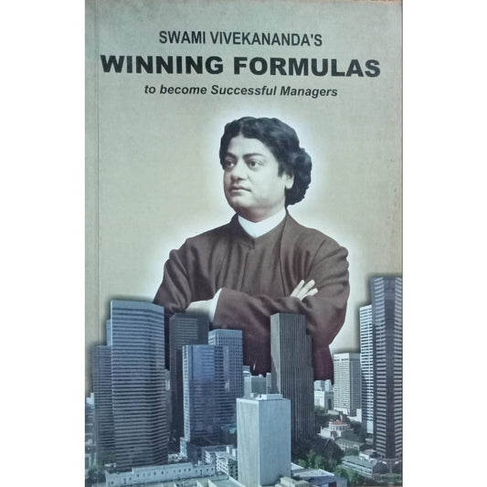 Swami Vivekananda's Winning Formulas By A.R.K. Sharma