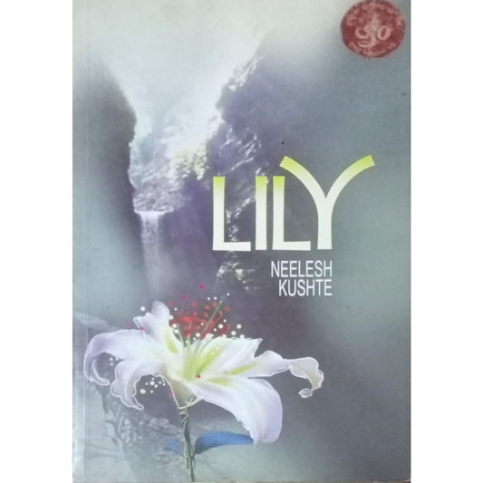 Lily By Neelesh Kushte