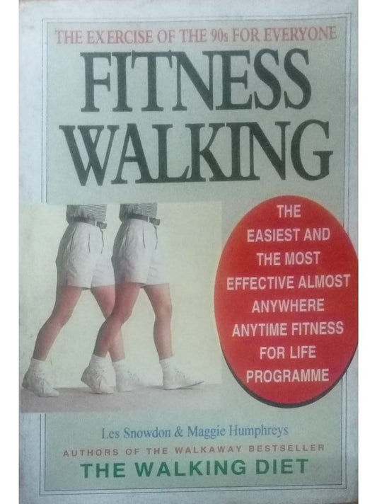 Fitness Walking By Les Snowdon