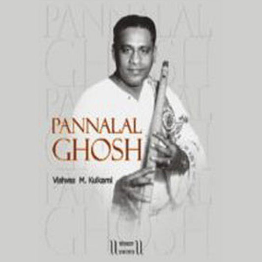 Pannalal Ghosh by Mr. Vishvas Kulkarni