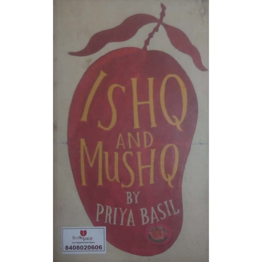 Ishq And Mushq by Priya Basil  Half Price Books India Books inspire-bookspace.myshopify.com Half Price Books India