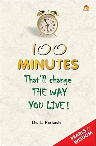 100 Minutes That'll Change the Way You Live! by Dr.L. Prakash  Inspire Bookspace Books inspire-bookspace.myshopify.com Half Price Books India