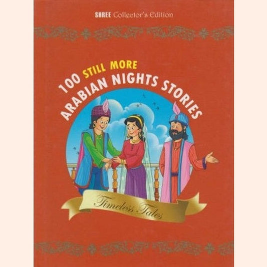 100 Still More Arabian Nights Stories by Shree Book Centre  Inspire Bookspace Books inspire-bookspace.myshopify.com Half Price Books India