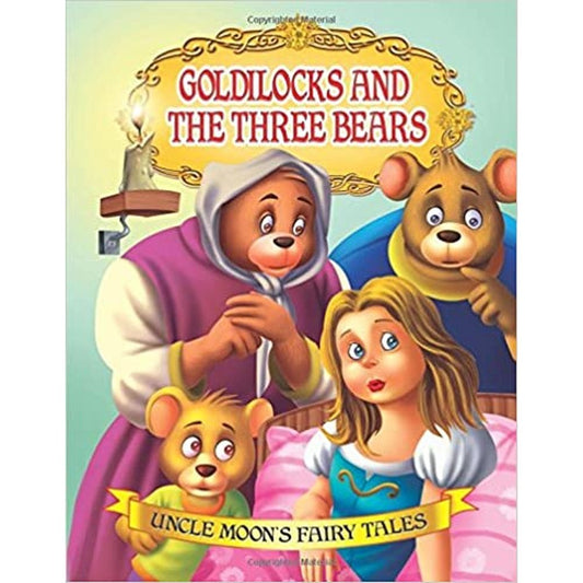 Goldilocks and the Three Bears (Uncle Moon's Fairy Tales) by Dreamland Publications  Half Price Books India Books inspire-bookspace.myshopify.com Half Price Books India