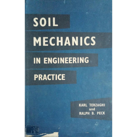 soil Mechanics in ingineering practice By Karl terzaghi &amp; Ralaph B. Peck  Inspire Bookspace Print Books inspire-bookspace.myshopify.com Half Price Books India