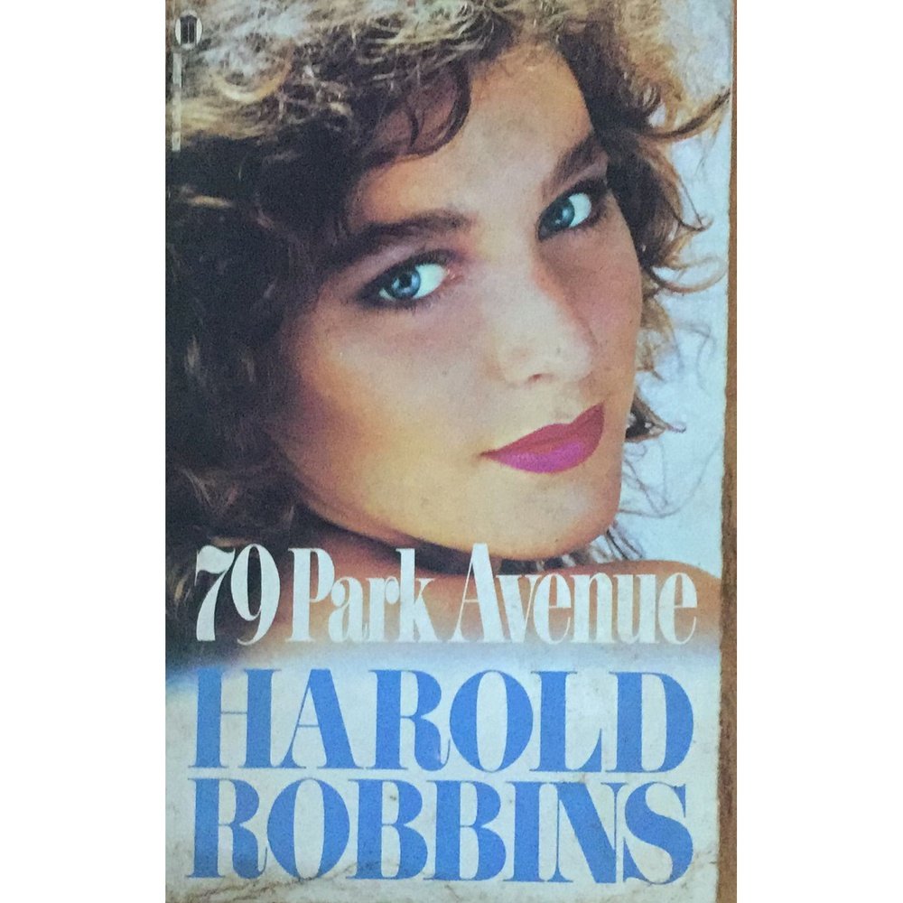 79 Park Avenue By Harold Robbins