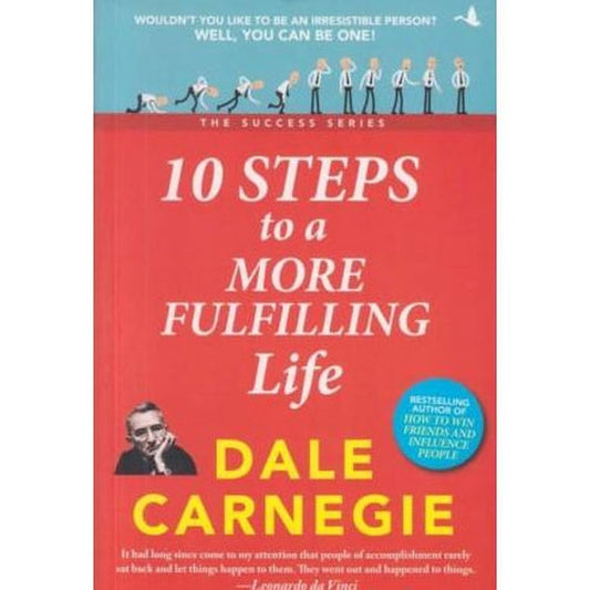 10 Steps to a More Fulfilling Life  by Dale Carnegie  Inspire Bookspace Books inspire-bookspace.myshopify.com Half Price Books India