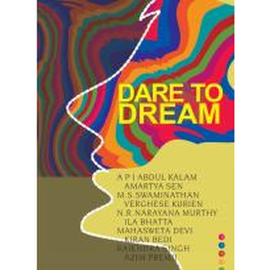 Dare To Dream Ten Inspirational Stories For The New Generation by  Shruti Panse  Half Price Books India Books inspire-bookspace.myshopify.com Half Price Books India