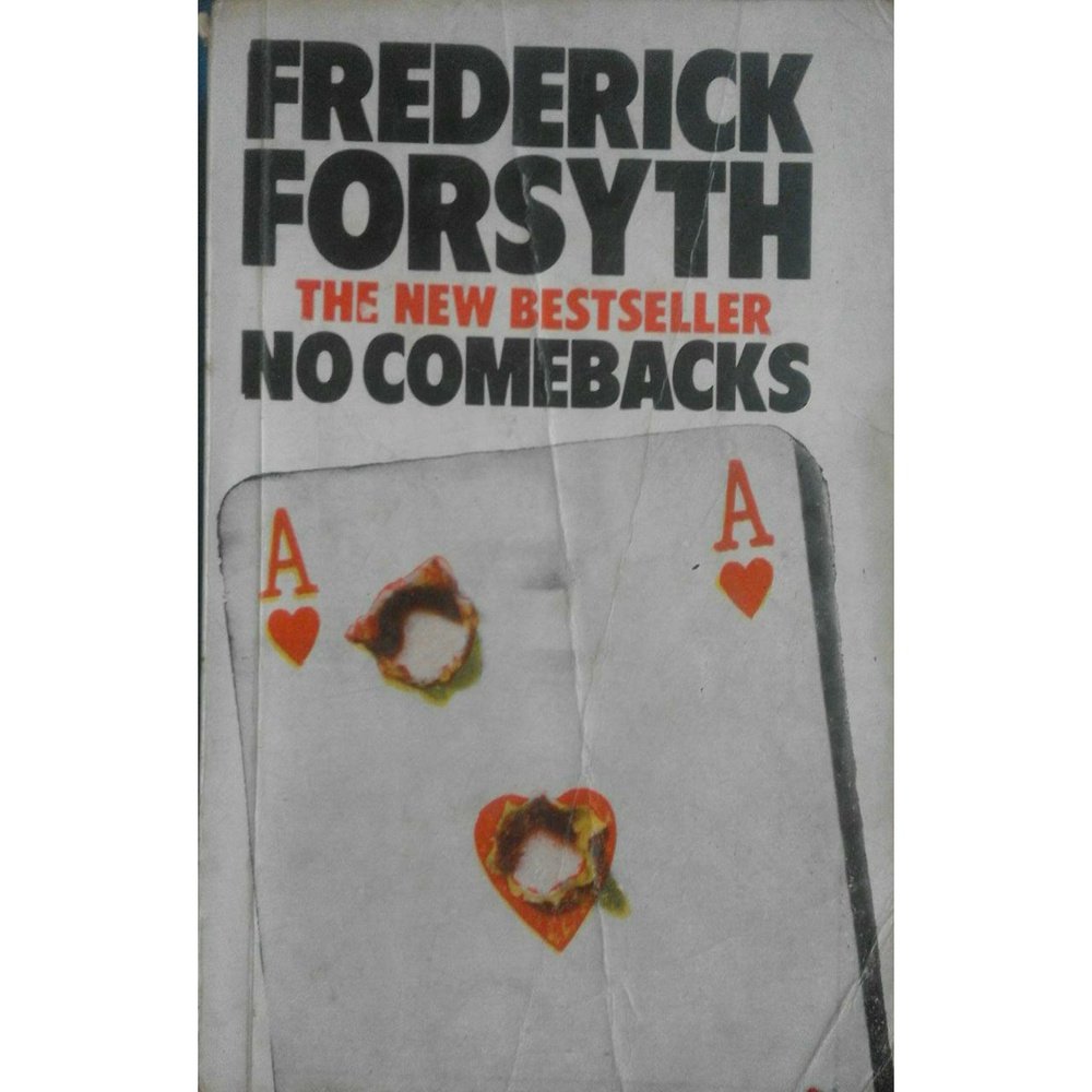 The New Bestseller No Comebacks By Fredrick Forsyth  Half Price Books India Books inspire-bookspace.myshopify.com Half Price Books India