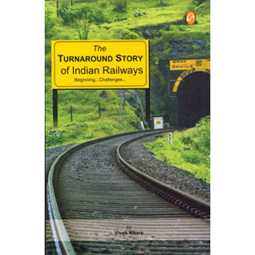 The Turnaround Story of Indian Railways by Abhijit Thite  Half Price Books India Books inspire-bookspace.myshopify.com Half Price Books India