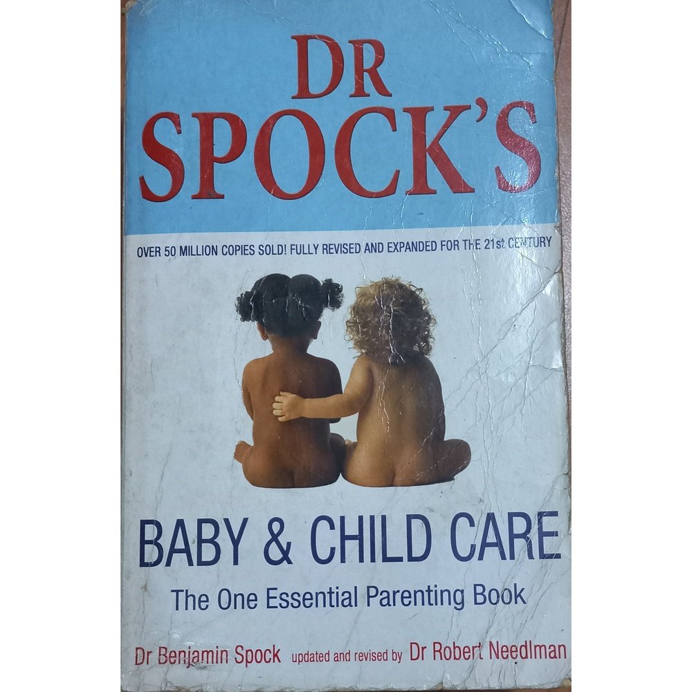 Baby And Child Care by Dr Benjamin Spock