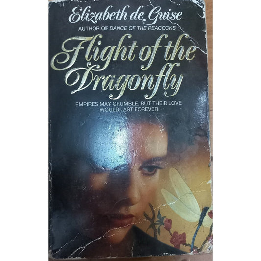 Flight Of The Dragonfly by Elizabeth De Guise