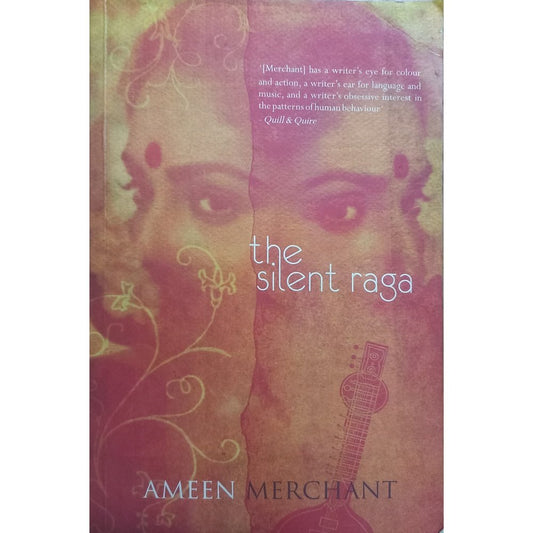 The Silent Raga By Ameen Merchant