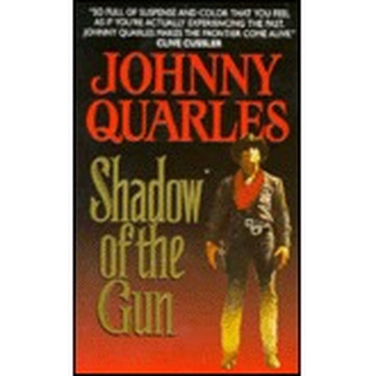 Shadow of the Gun  by Johnny Quarles  Half Price Books India Books inspire-bookspace.myshopify.com Half Price Books India