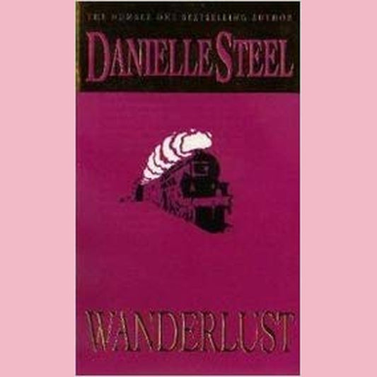 Wanderlust by Danielle Steel  Half Price Books India Books inspire-bookspace.myshopify.com Half Price Books India