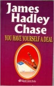 YOU HAVE YOURSELF A DEAL by James Hadley Chase  Half Price Books India Books inspire-bookspace.myshopify.com Half Price Books India